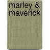 Marley & Maverick by Kari Ward