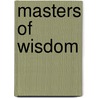 Masters Of Wisdom door Hh The Dalai Lama