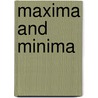 Maxima And Minima door John McBrewster
