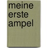 Meine erste Ampel by Matthias Jung