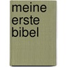 Meine erste Bibel by Pat Alexander