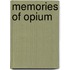 Memories Of Opium