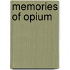 Memories Of Opium by Eric Delalande