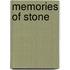Memories of Stone