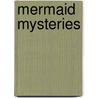 Mermaid Mysteries door Katy Kit