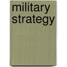 Military Strategy door John Stone