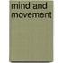 Mind And Movement