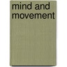 Mind And Movement by Tony Crisp
