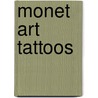 Monet Art Tattoos door Claude Monet