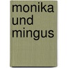 Monika und Mingus door Rotraut Susanne Berner