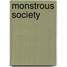 Monstrous Society by David Collings