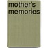 Mother's Memories