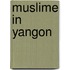 Muslime In Yangon