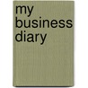 My Business Diary by Dirk Schönfeld