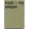 Myal -- My Aleppo door Pierre Antaki