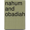 Nahum and Obadiah by Tim Shenton