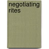 Negotiating Rites door Ute Husken