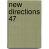 New Directions 47 by James Laughlin