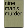 Nine Man's Murder door Eric Keith