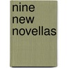 Nine New Novellas door Jay Dubya