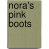 Nora's Pink Boots by Matthew Hoggins