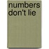 Numbers Don't Lie