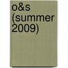 O&S (Summer 2009) door Alyssa Monks