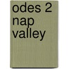 Odes 2 Nap Valley door Sage Furtado