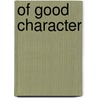 Of Good Character door James Arthur