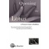 Opening The Lotus