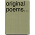 Original Poems...