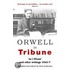 Orwell In Tribune