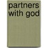 Partners with God