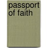 Passport of Faith door Patrick Nachtigall