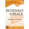 Pathways to Peace by Mercedes L. Miller