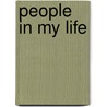People In My Life by Mitzi A. Morris