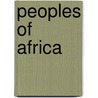 Peoples Of Africa door The Diagram Group
