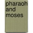 Pharaoh And Moses