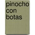Pinocho Con Botas