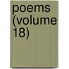 Poems (Volume 18) door George Eliott