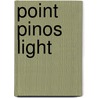 Point Pinos Light by Aileen Weintraub