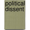 Political Dissent by Derek Malone-France