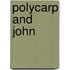 Polycarp And John