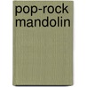 Pop-rock Mandolin by Alfred Publishing