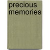 Precious Memories door Lynn Stannard