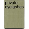 Private Eyelashes door Jack French
