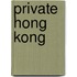 Private Hong Kong