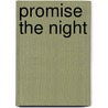 Promise The Night door Michaela MacColl