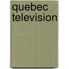 Quebec Television door Not Available