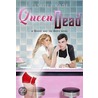 Queen of the Dead door Stacey Kade